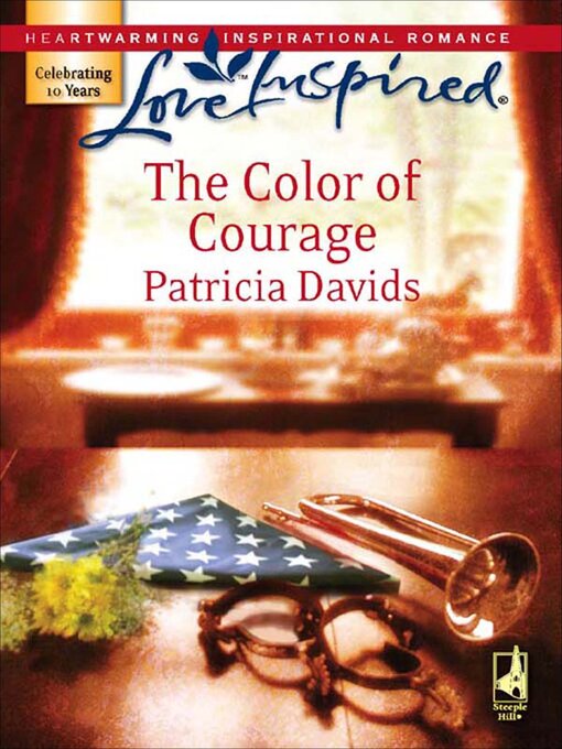 Title details for The Color of Courage by Patricia Davids - Available